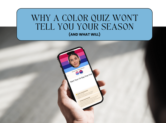 Why a Color Quiz Won’t Actually Tell You Your Season