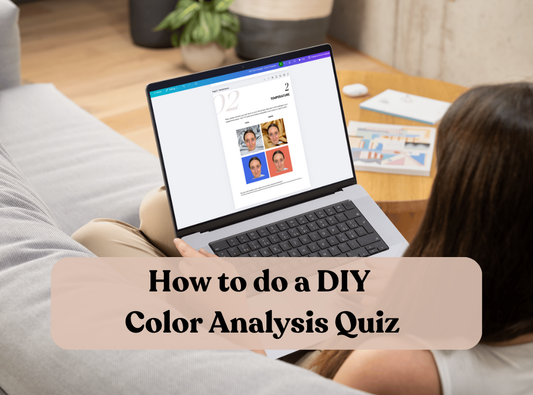 How to do a DIY Color Analysis Quiz
